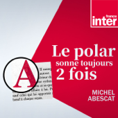 Le Polar sonne toujours 2 fois - France Inter