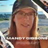 Mandy Gibbons Podcast Show artwork