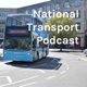 National Transport Podcast: Episode 22: with special guest Paul Comfort