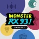 Monster RX93.1's Official Podcast Channel
