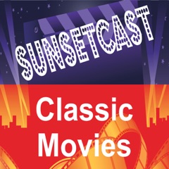 SunsetCast - Classic Movies