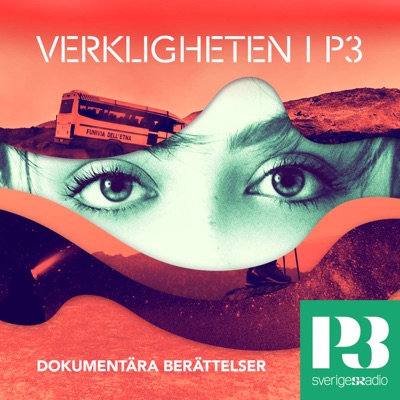 Verkligheten i P3:Sveriges Radio