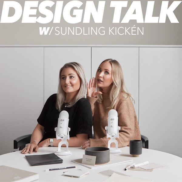 Design Talk W/ Sundling Kickén
