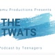The Twats Podcast: Episode 11 Q&A
