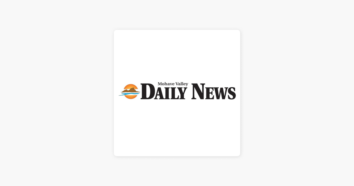 ‎Mohave Valley Daily News on Apple Podcasts