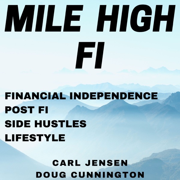 Mile High FI Podcast