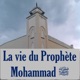 La vie du Prophète Mohammad