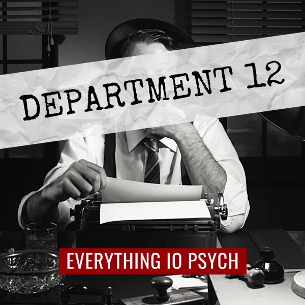 Artwork for Department 12: An I-O Psychology Podcast
