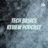 Tech Basics Review Podcast artwork