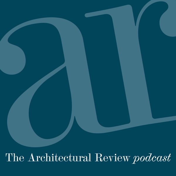 The Architectural Review Podcast