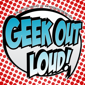 Geek Out Loud podcast