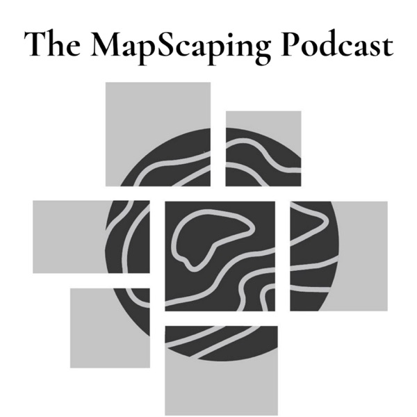 The MapScaping Podcast - GIS, Geospatial, Remote Sensing, earth observation and digital geography Artwork