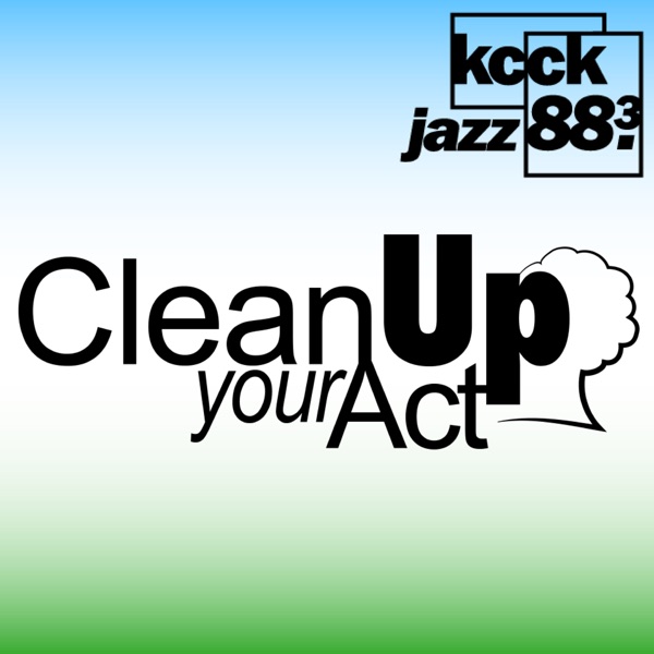 KCCK's Clean Up Your Act Artwork