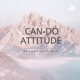 Can-do attitude