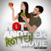 Not Another Rotten Movie - Mike Mannion & Mallory Campbell