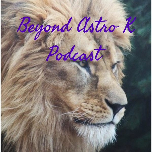 Beyond Astro K Podcast Artwork