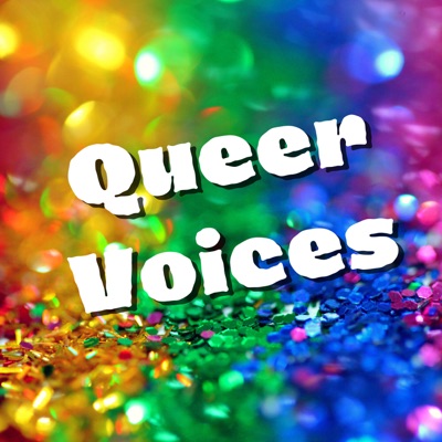 Queer Voices Queer Voices