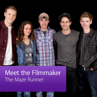 The Maze Runner: Meet the Filmmaker podcast