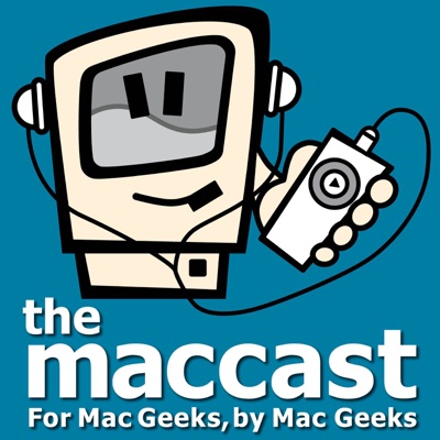 MacCast - For Mac Geeks, by Mac Geeks MacCast - For Mac Geeks, by Mac Geeks