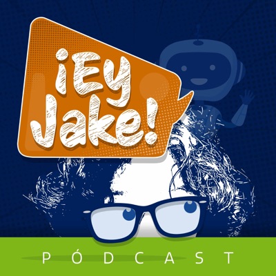 ¡Ey Jake! ¡Ey Jake!