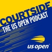 Courtside : The US Open Podcast - Marcus A Sterne