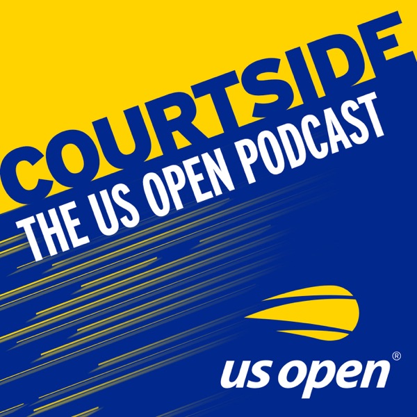 Courtside : The US Open Podcast Artwork