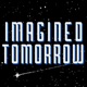 Imagined Tomorrow