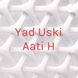 Yad Uski Aati H (Trailer)