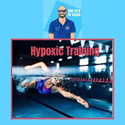 Episodio #1 - Hypoxic training. L'allenamento in ipossia