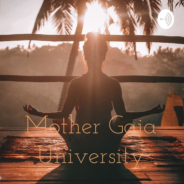 Mother Gaia University