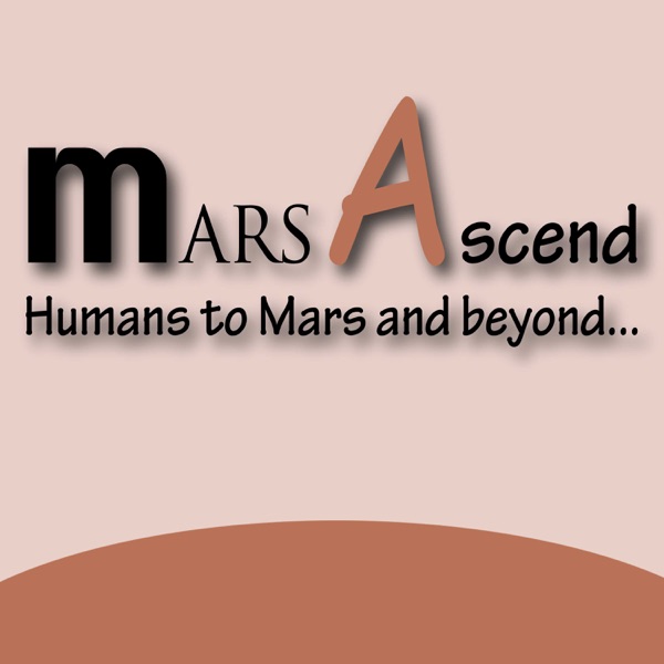 Mars Ascend-Humans to Mars and Beyond Artwork