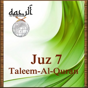 Taleem-Al-Quran Juz 7