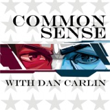 Common Sense with Dan Carlin podcast