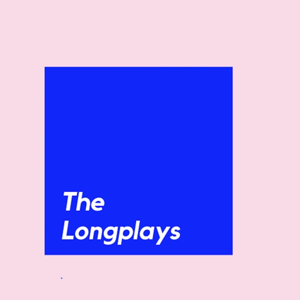 The LongPlays Podcast