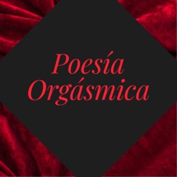 Especial Octubre Orgásmico- Capítulo 9: Arte con Paola Manzano @elsuciopat