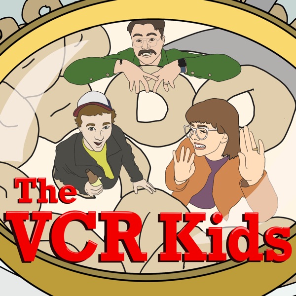 The VCR Kids