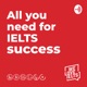 All you need for IELTS success