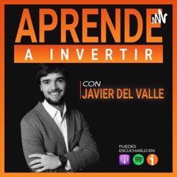 Aprende a Invertir con Javier Del Valle