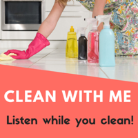 Clean With Me podcast