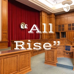 “All Rise”
