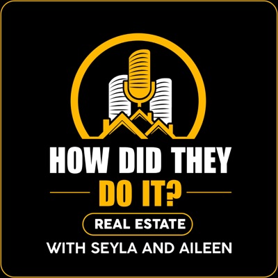 How Did They Do It? Real Estate How Did They Do It? Real Estate
