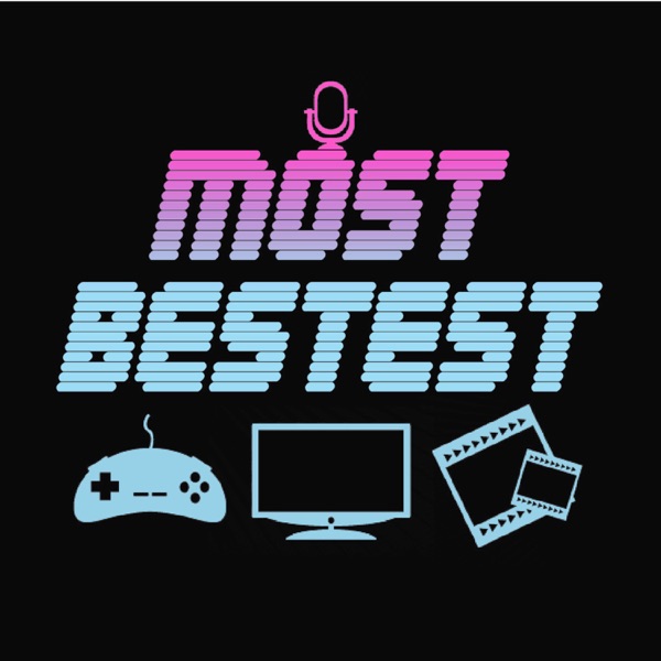 Most Bestest Podcast Artwork
