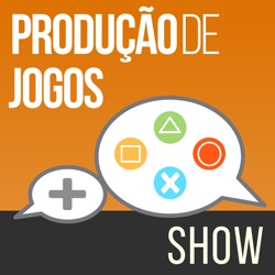 Planejamento, Escopo e o papel do Produtor de Jogos, com Lucas Stannis