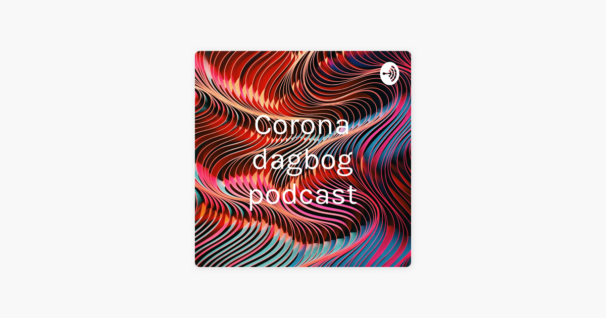 Corona dagbog podcast on