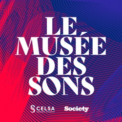 LE MUSEE DES SONS