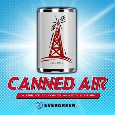 Canned Air: A Tribute to Comics and Pop Culture Canned Air: A Tribute to Comics and Pop Culture