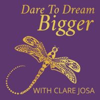 Dare To Dream Bigger: Practical Inspiration For Passionate World Changers podcast