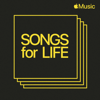 Songs for Life - Apple Music