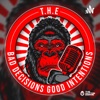 T.H.E. Bad Decisions Good Intentions podcast artwork