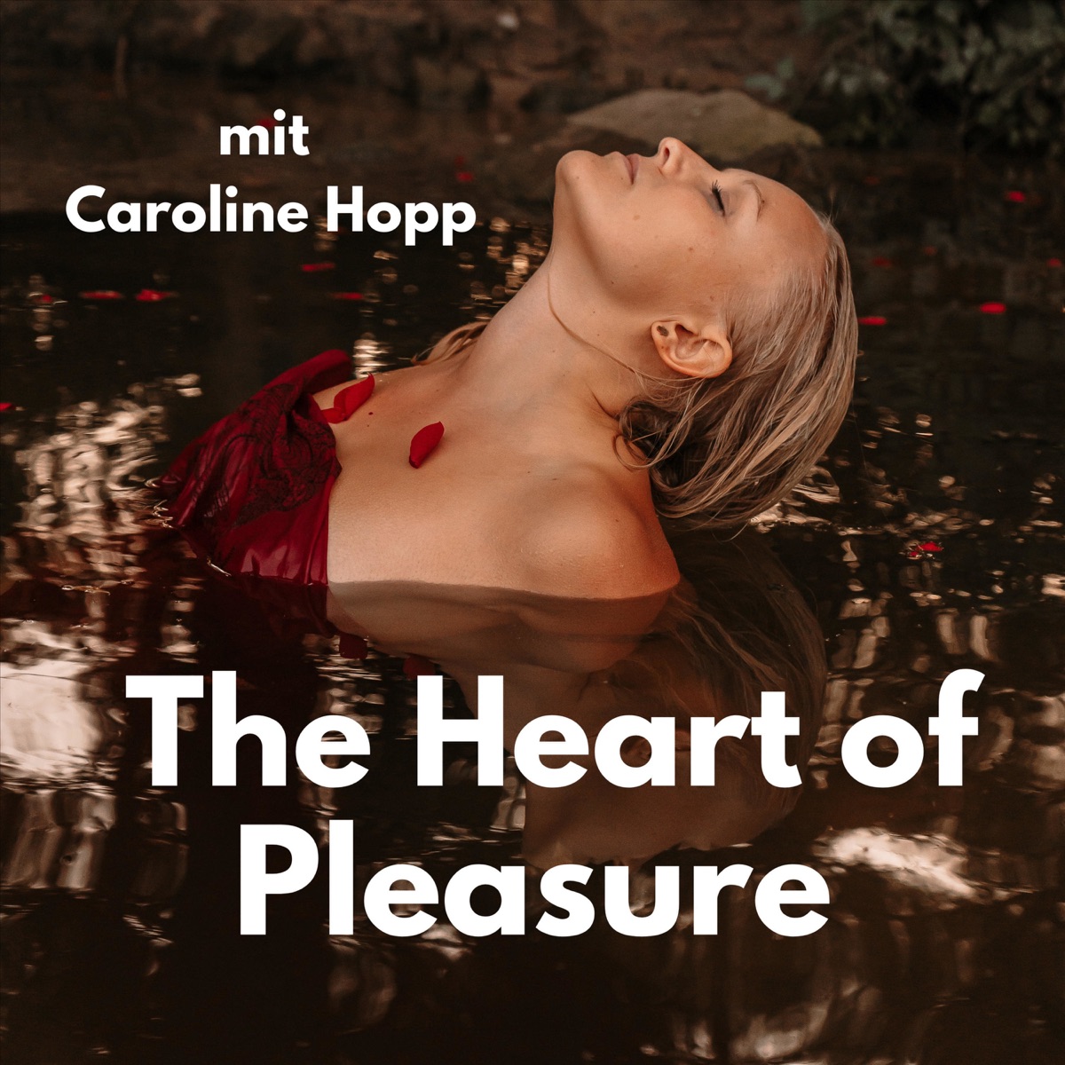 The Heart of Pleasure – Podcast – Podtail